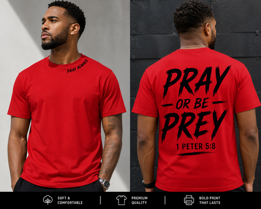 Prey or Be Prey T-shirt